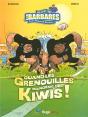 Allez Les Barbares T.2 ; Quand Les Grenouilles Mangent Des Kiwis ! - Preview