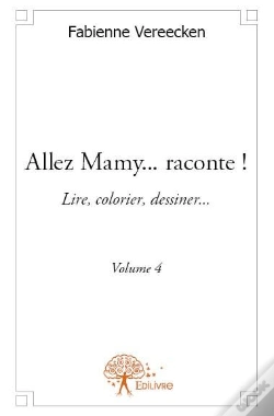 Capa do artigo Allez Mamy...Raconte ! - Volume 4