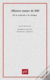 Capa do artigo Alliances Autour Du Bébé ; De La Recherche À La Clinique