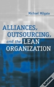 Capa do artigo Alliances, Outsourcing, And The Lean Organization