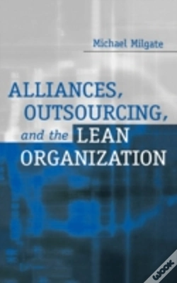 Capa do artigo Alliances, Outsourcing, And The Lean Organization