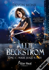 Capa do artigo Allie Beckstrom Tome 1 : Magie Jusqu