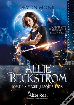 Capa do artigo Allie Beckstrom Tome 1 : Magie Jusqu'À L'Os