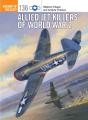 Allied Jet Killers Of World War 2 - Preview