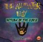 Alligator Boy: Return Of The Curse - Preview