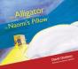 Alligator In Naomi'S Pillow - Preview