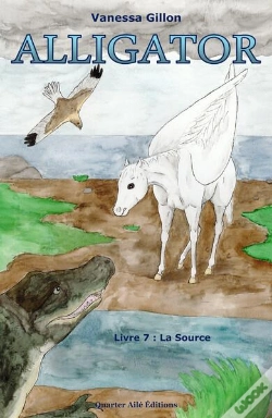 Capa do artigo Alligator T.4 : Livre 7 ; La Source