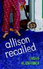 Allison Recalled - Preview