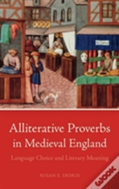 Alliterative Proverbs In Medieval England