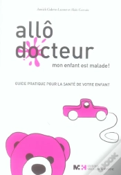 Capa do artigo Allo Docteur, Mon Enfant Est Malade