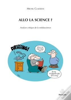 Capa do artigo Allo La Science ? - Analyse Critique De La Médascience