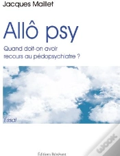 Capa do artigo Allô Psy ; Quand Oit-On Avoir Recours Au Pédopsychiatre ?