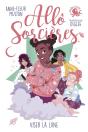 Allô Sorcières : Viser La Lune - Preview