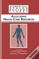 Allocating Health Care Resources