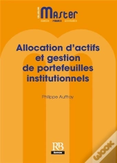 Allocation D'Actifs Strategique Et Tactique - Valorisation Des Portefeuilles Institutionnels