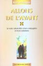 Allons De L'Avant ; La Vraie Raison Des Crises Conjugales Et Leurs Solutions - Preview
