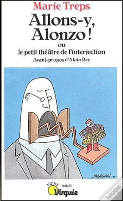 Capa do artigo Allons-Y, Alonzo ! Ou ; Le Petit Théâtre De L'Interjection