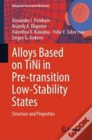 Alloys Based On Tini In Pre-Transition Low-Stability States