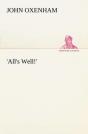 'All'S Well!' - Preview