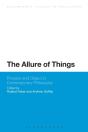 Allure Of Things: Process And Object In Contemporary Philosophy - Preview