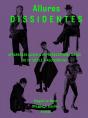 Allures Dissidentes : Apparences Queer & Représentations De Soi Du 19e Siècle À Aujourd'Hui - Preview