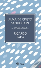 Capa do artigo Alma De Cristo, Santificame