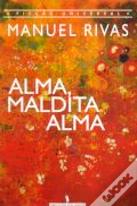 Alma, Maldita Alma