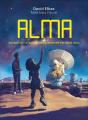 Alma : Voyage D'Un Astronome En Terre Inca - Preview