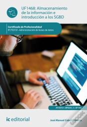 Capa do artigo Almacenamiento De La Informacion Eintroduccion A Sgbd. Ifct0310 - Administracion De Bases De Datos