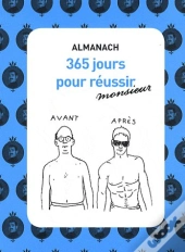 Almanach 365 Jours Pour Réussir Monsieur