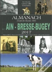 Almanach De L'Ain, Bresse, Bugey 2017