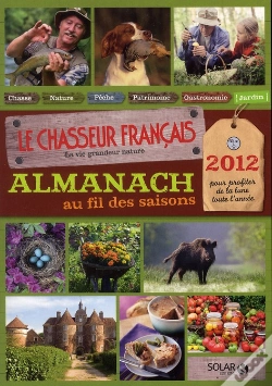 Capa do artigo Almanach Du Chasseur Francais Au Fil Des Saisons 2012