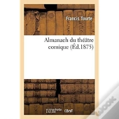 Almanach Du Theatre Comique