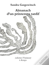 Almanach D'Un Printemps Tardif