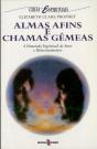 Almas Afins e Chamas Gémeas - Preview