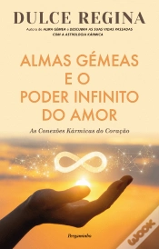 Capa do artigo Almas Gémeas e o Poder Infinito do Amor