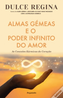 Capa do artigo Almas Gémeas e o Poder Infinito do Amor