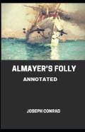 Almayer'S Folly Annotated
