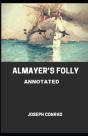 Almayer'S Folly Annotated - Preview