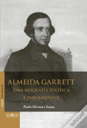 Capa do artigo Almeida Garrett - Uma Biografia Política e Parlamentar