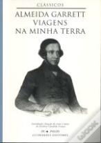 Almeida Garrett Viagens na Minha Terra