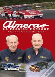 Alméras : La Passion Porsche