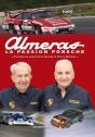 Alméras : La Passion Porsche - Preview