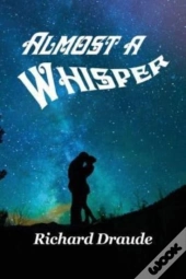 Almost A Whisper
