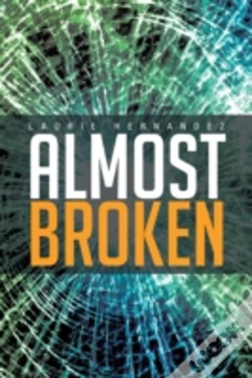 Almost Broken