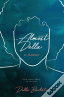 Almost Della
