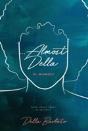 Almost Della - Preview