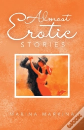 Almost Erotic Stories