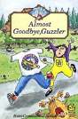 Almost Goodbye, Guzzler - Preview