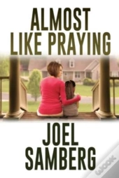 Almost Like Praying